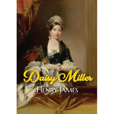 Daisy Miller: A novella by Henry James portraying the courtship of the beautiful American girl Daisy Miller by Winterbourne, a sophisticated compatrio