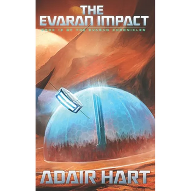 The Evaran Impact: Book 12 of The Evaran Chronicles