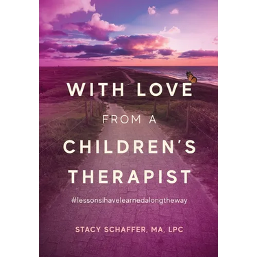 With Love from a Children's Therapist: #lessonsihavelearnedalongtheway
