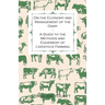 On the Economy and Management of the Dairy - A Guide to the Methods and Equipment of Livestock Farming