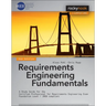 Requirements Engineering Fundamentals: A Study Guide for the Certified Professional for Requirements Engineering Exam - Foundation Level - Ireb Compli