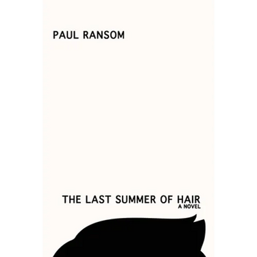 The Last Summer of Hair