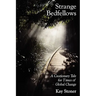 Strange Bedfellows - A Cautionary Tale for Times of Global Change