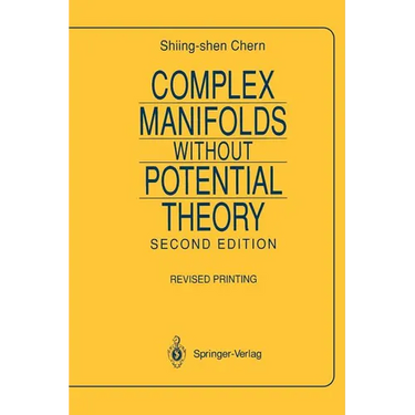 Complex Manifolds Without Potential Theory: With an Appendix on the Geometry of Characteristic Classes