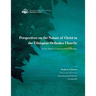 Perspectives on the Nature of Christ in the Ethiopian Orthodox Church: A Case Study in Contextualized Theology