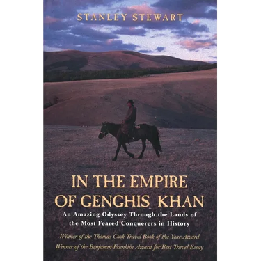 In the Empire of Genghis Khan: A Journey Among Nomads