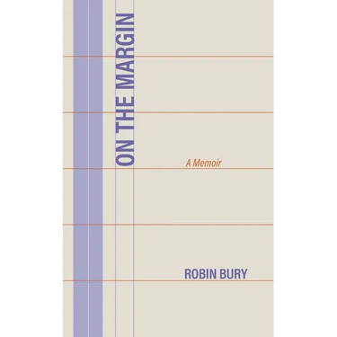 On the Margin: A Memoir