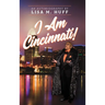 I Am Cincinnati!