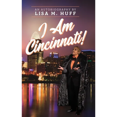 I Am Cincinnati!
