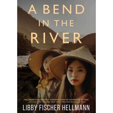 A Bend in the River: 2 Sisters Struggle to Survive the Vietnam War