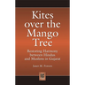 Kites Over the Mango Tree: Restoring Harmony Between Hindus and Muslims in Gujarat