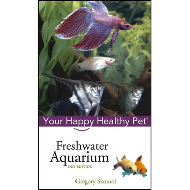 Freshwater Aquarium: Your Happy Healthy Pet