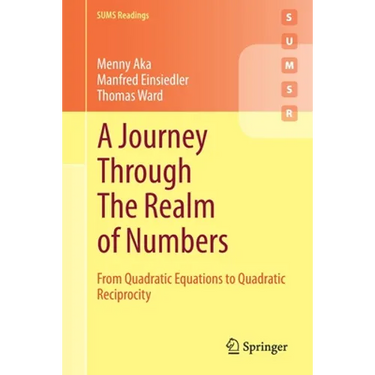 A Journey Through the Realm of Numbers: From Quadratic Equations to Quadratic Reciprocity