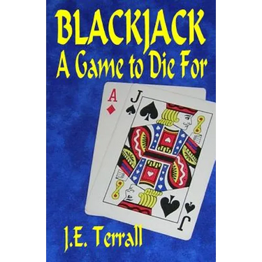 Blackjack: A Game To Die For