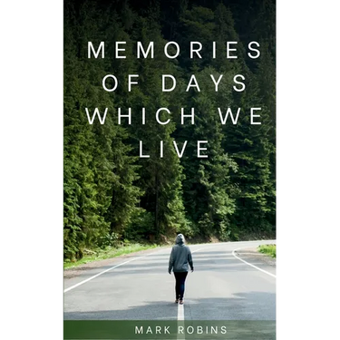 Memories of days which we live