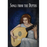 Songs from the Depths