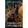 Demon Card Enforcer: A Deck-Building LitRPG