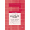 Managing Testimony and Administrating Victims: Colombia's Transitional Scenario Under the Justice and Peace ACT