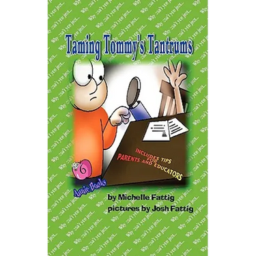 Taming Tommy's Tantrums