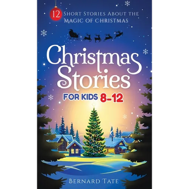 Christmas Stories for Kids 8-12