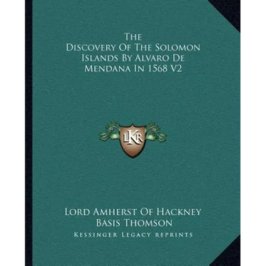 The Discovery Of The Solomon Islands By Alvaro De Mendana In 1568 V2