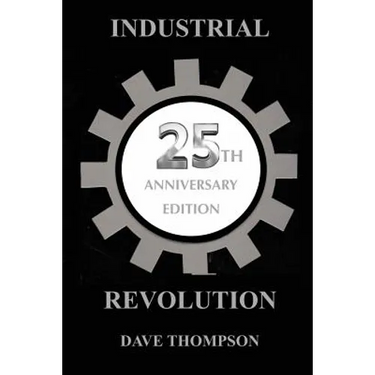 The Industrial Revolution - 25th Anniversary Edition