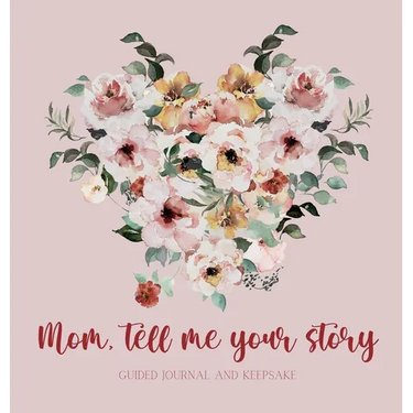Mom, tell me your story ( Guided Journal and Keepsake) Hardback
