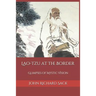 Lao-Tzu at the Border: Glimpses of Mystic Vision