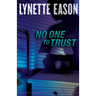 No One to Trust