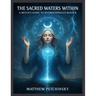 The Sacred Waters Within: A Witch's Guide to Hydrocephalus Magick