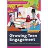 Growing Teen Engagement: Strategies to Captivate Secondary Learners