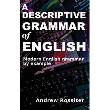 A Descriptive Grammar of English