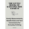 The Little Book of Knitting Size Charts