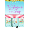The Tanglewood Tea Shop: A Laugh Out Loud Romantic Comedy of New Starts and Finding Home