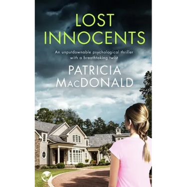 LOST INNOCENTS an unputdownable psychological thriller with a breathtaking twist