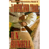 To The Overland Trail
