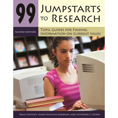 99 Jumpstarts to Research: Topic Guides for Finding Information on Current Issues