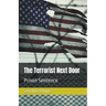 The Terrorist Next Door: Prison Sentence