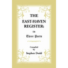 The East Haven Register: in Three Parts