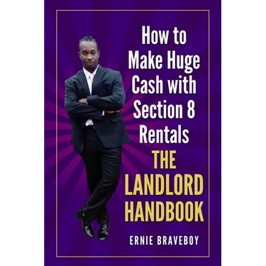 How to Make Huge Cash with Section 8 Rentals the Landlord Handbook: realestate 101