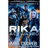 Rika Activated: Rika's Marauders Books 1-3