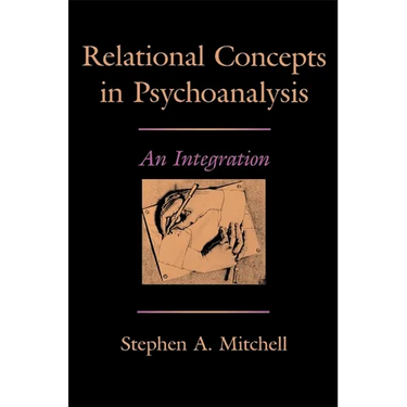 Relational Concepts in Psychoanalysis: An Integration