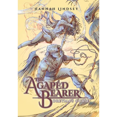 The Agapéd Bearer: Dreyma's Curse