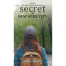 Secret In New York City