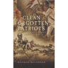 Clean Forgotten Patriots: In the American War of Independence