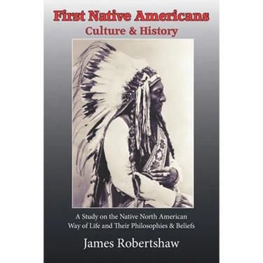 First Native Americans: Culture & History