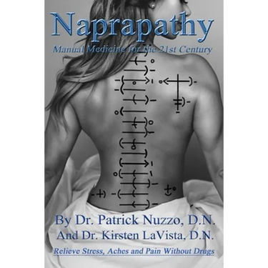 Naprapathy - Manual Medicine for the 21st Century: Manual Medicine for the 21st Century