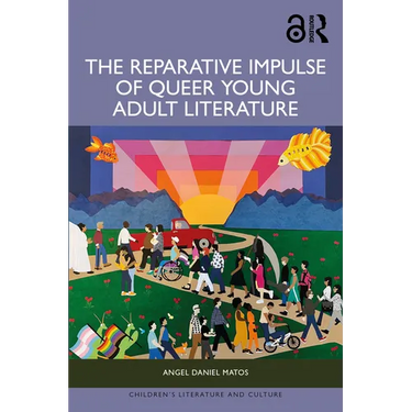 The Reparative Impulse of Queer Young Adult Literature