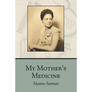 My Mother's Medicine: poems