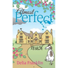 Almost Perfect: Life, Love, Loyalty